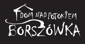 Dom nad potokiem Borszówka.pl